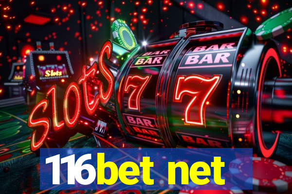116bet net